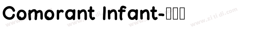 Comorant Infant字体转换
